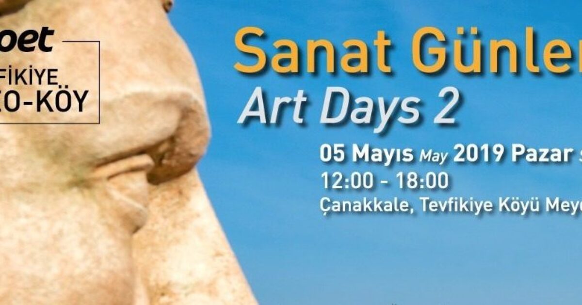 Tevfikiye OPET Arkeo-Köy Sanat Günleri 2