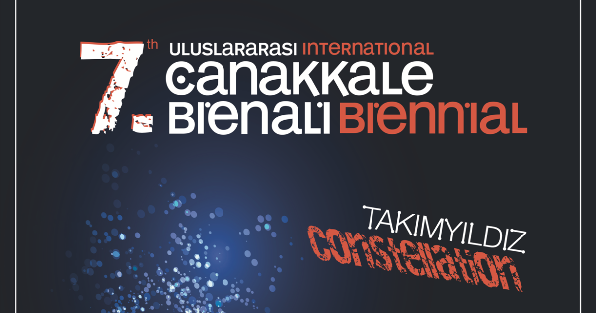 7th Çanakkale Biennial with the title 