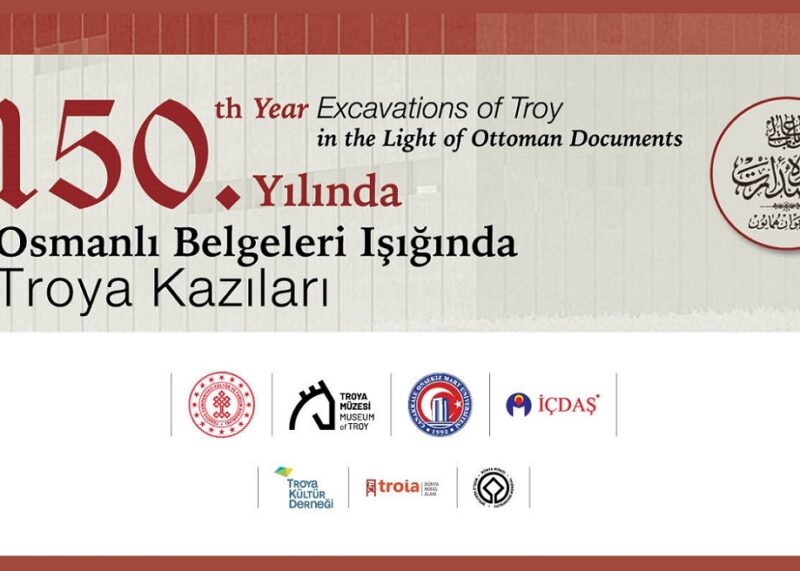 150th Year of the Excavations of Troy at the Museum of Troy