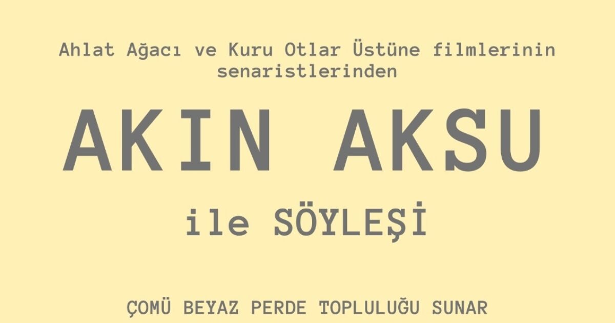 Akın Aksu ile Söyleşi