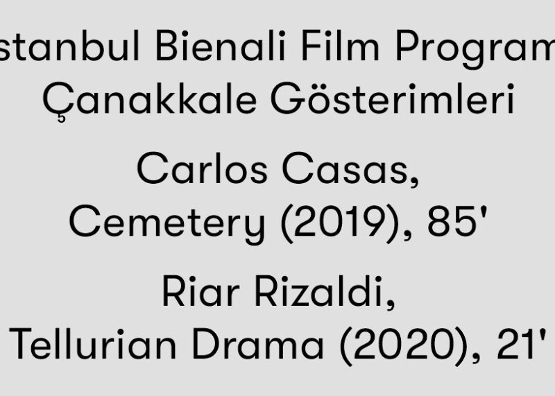 17. İstanbul Bienali Film Programı Çanakkale Gösterimleri I