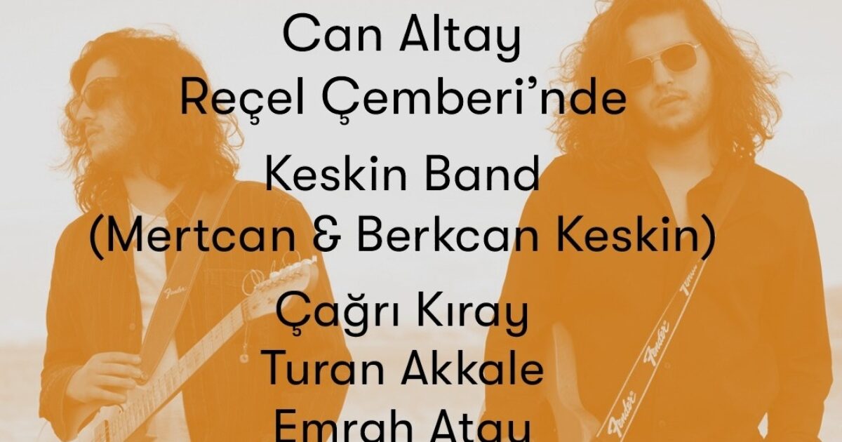 “Keskin Band” Can Altay Reçel Çemberi’nde