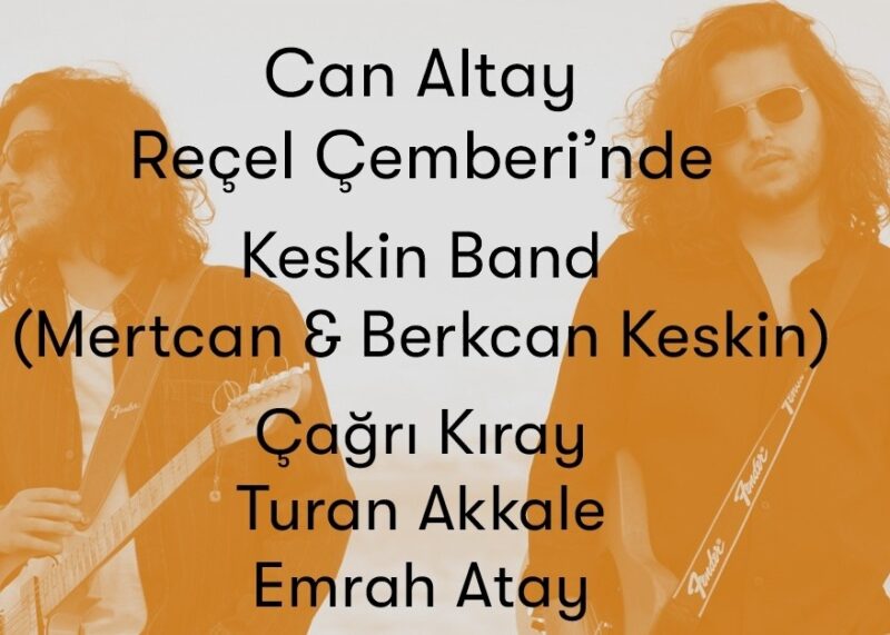 “Keskin Band” Can Altay Reçel Çemberi’nde