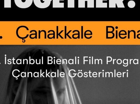 17. İstanbul Biennial Film Program Çanakkale Screenings V