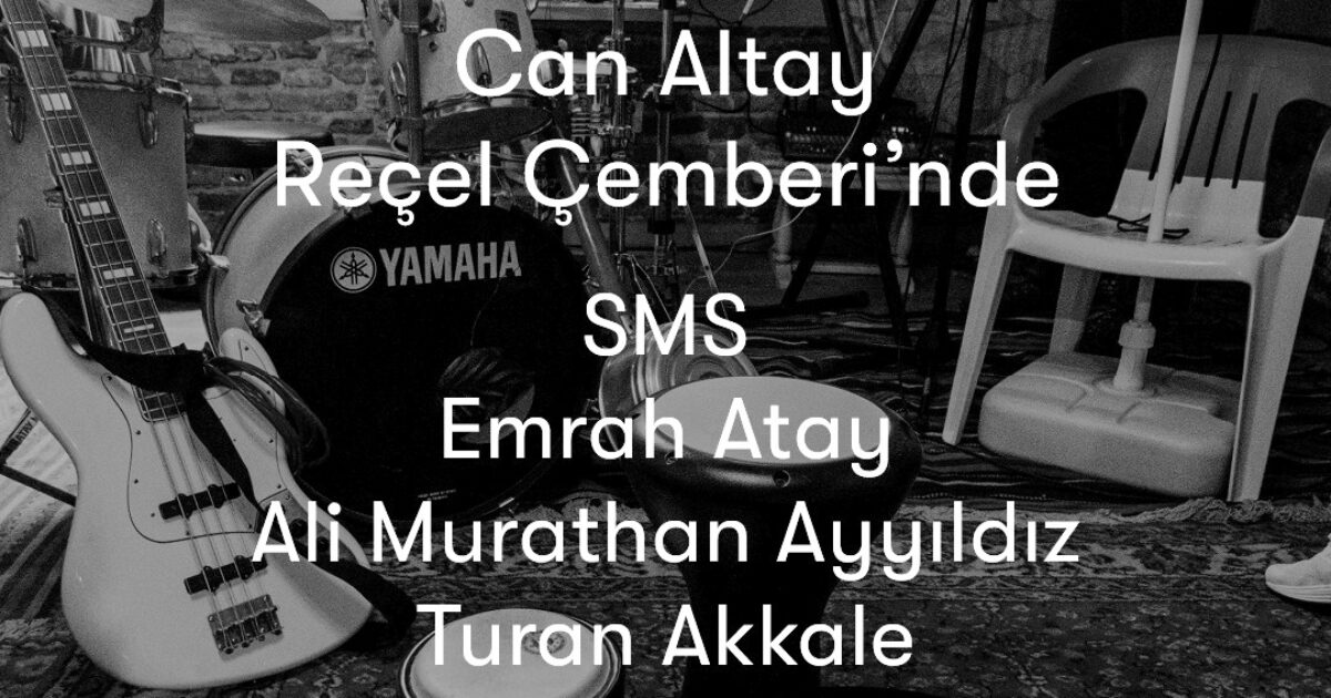 Can Altay Reçel Çemberi’nde Müzik Buluşmaları V