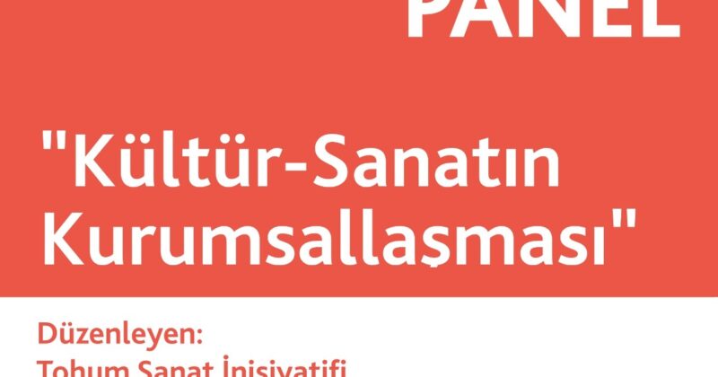 Kültür-Sanatın Kurumsallaşması Paneli Urla’daydı